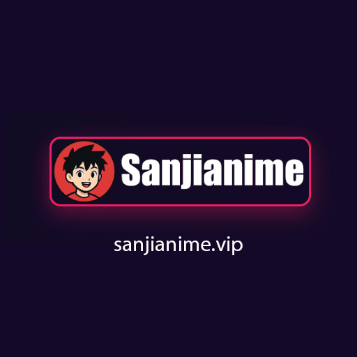 Sanjianime Vip